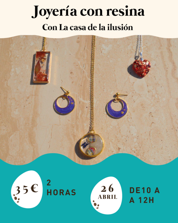 Taller joyería de resina con La casa de la ilusión-ABRIL